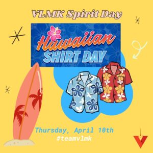 VLMK Spirit Day - Hawaiian shirt day